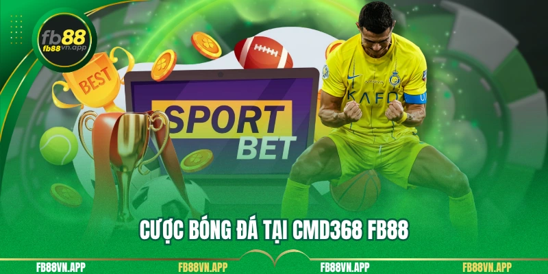 Cược bóng đá tại CMD368 FB88